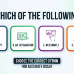 Which of the Following Meaning: How Do You Use It Correctly? Which of the Following Meaning: How Do You Use It Correctly?